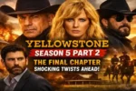 Yellowstone Season 5 Part 2